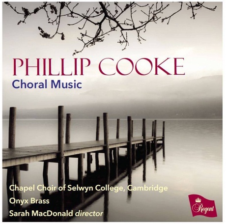 Phillip Cooke, Choral Music