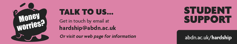 Money Worries? Student Support. Talk to us...Get in touch by email at hardship@abdn.ac.uk or visit our web page for information abdn.ac.uk/hardship. Pink background with a piggy bank black outline graphic