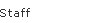 Staff