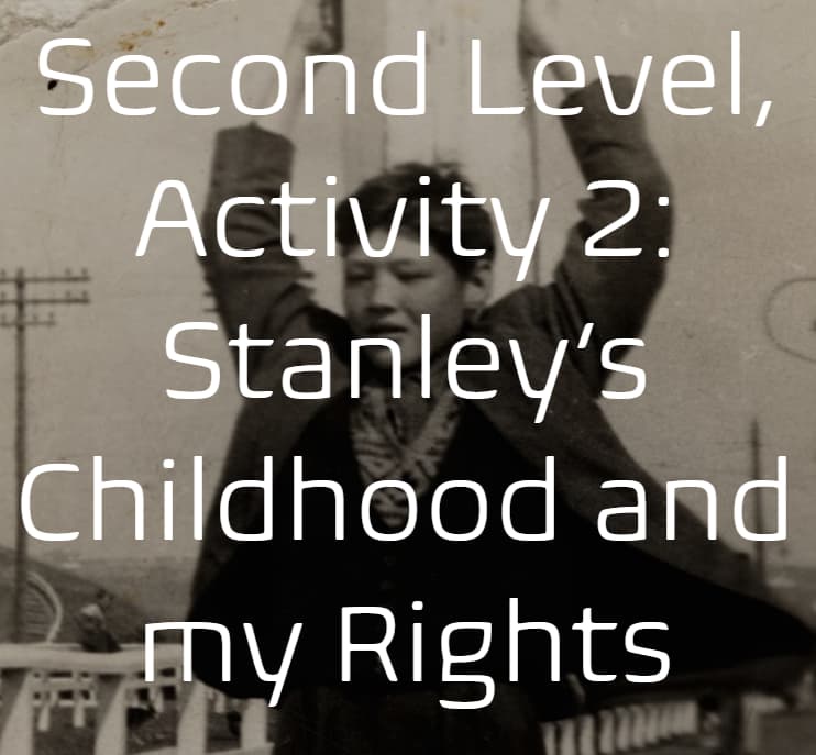 stanleys childhood and my rights