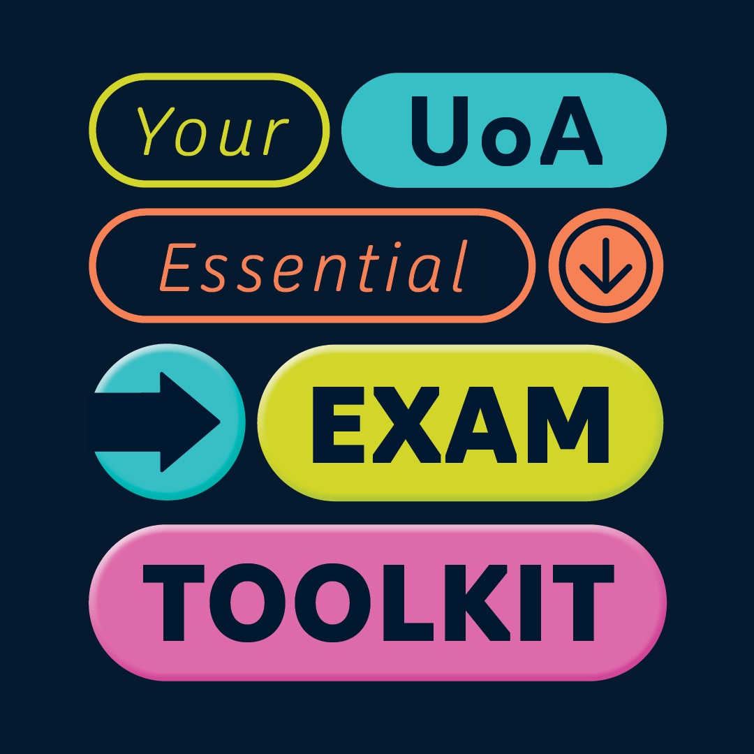 Graphic with text, 'Your UoA Essential Exam Toolkit'