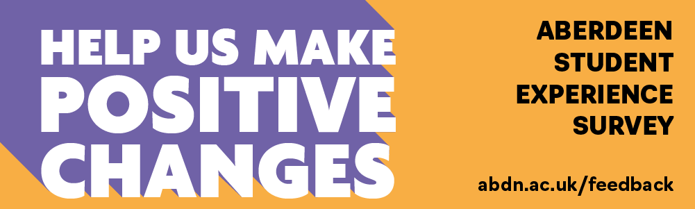 Aberdeen Student Experience Survey - help us make positive changes