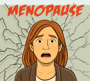 Image shows an illustrated stressed woman with the words menopause