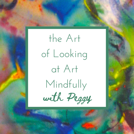 Rainbow coloured abstract image with text that says Looking at Art Mindfully