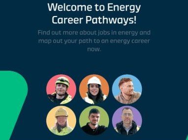 Graphic with the words 'Welcome to Energy Career Pathways' Find out more about jobs in energy and map out your path yo an energy career now.'