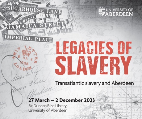 Legacies of Slavery exhibition