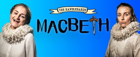 The Handlebards: Macbeth