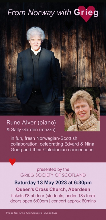 From Norway with Grieg: Presented by the Grieg Society of Scotland. Saturday 13th May at 6.30pm in Queen's Cross Church.