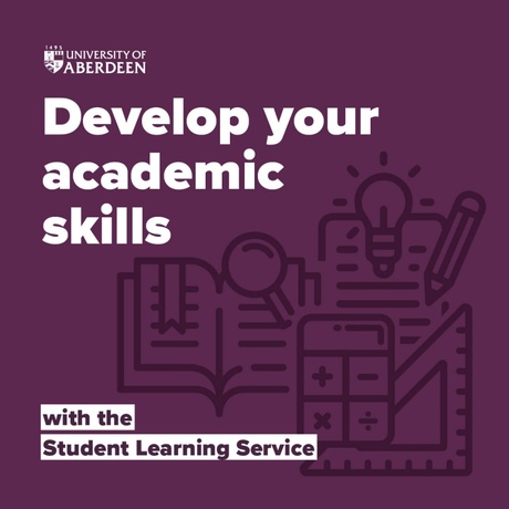 Text reads 'Develop your academic skills with the Student Learning Service' with icons of a book, calculator and a notepad