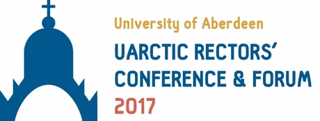 UArctic Conference and Rectors' Forum - Aberdeen