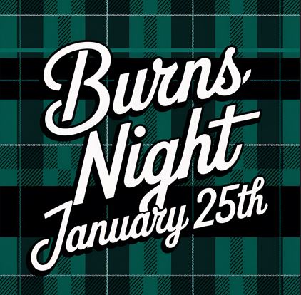 White writing says 'Burns Night January 25th' against a green tartan background.