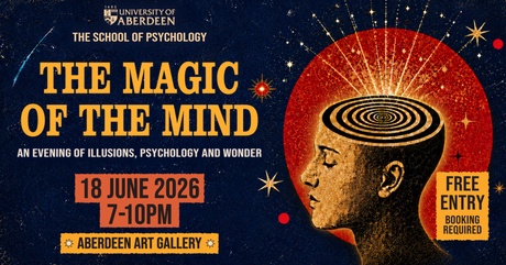 Magic of the Mind event advertising image. Event takes place on 18 June 2026 at Aberdeen Art Gallery between 7pm and 10pm