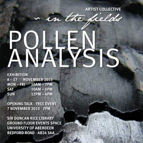Pollen Analysis Exhibition 8-17 November 2013