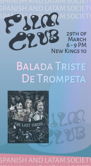 Spanish and Latin American Society Film Club. 29th March 6pm in New Kings 10.