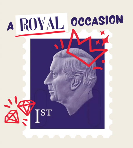 Text reading 'A Royal Occasion' with an image of King Charles on a stamp with an illustration of a crown on his head with stars and diamonds