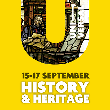 15th - 17th September UNI-Versal History and Heritage Festival