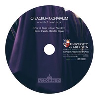 O Sacrum Convivium: A Feast of Sacred Music Album Cover