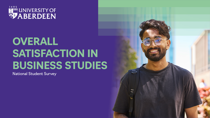 1st in Scotland, Wales, and Northern Ireland for Overall Satisfaction in Business Studies, National Student Survey 2025