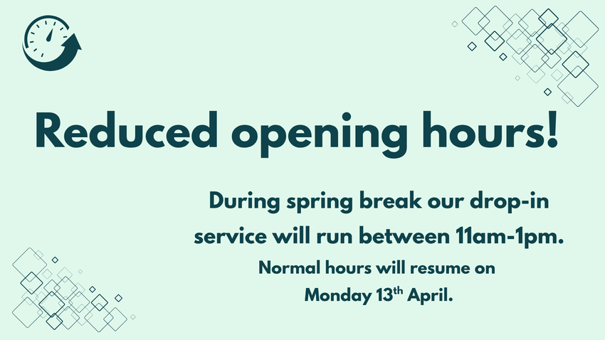 Reduced opening hours