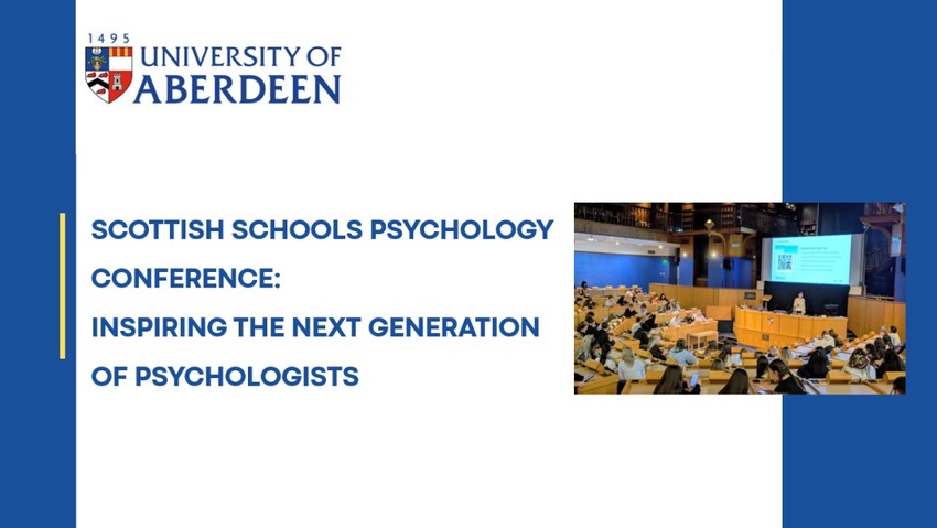 Scottish Schools Psychology Conference: Inspiring the next generation of psychologists<br><br>