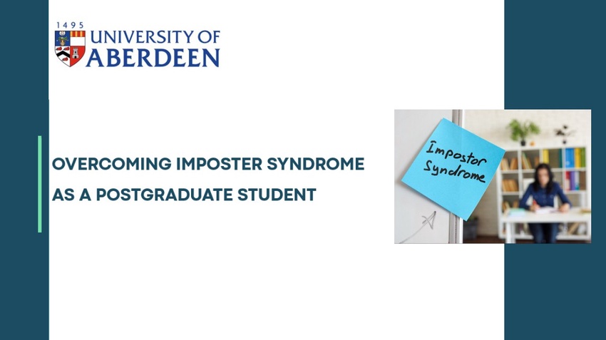 Overcoming Imposter Syndrome as a Postgraduate Student<br><br>