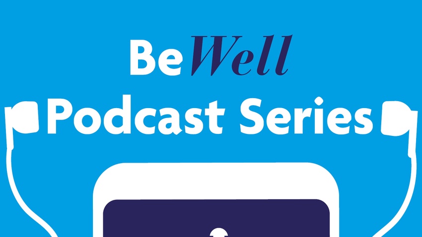 BeWell Podcasts