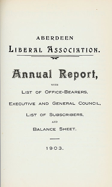 RAD031, Excerpts from Aberdeen Liberal Association's Annual Report 1903