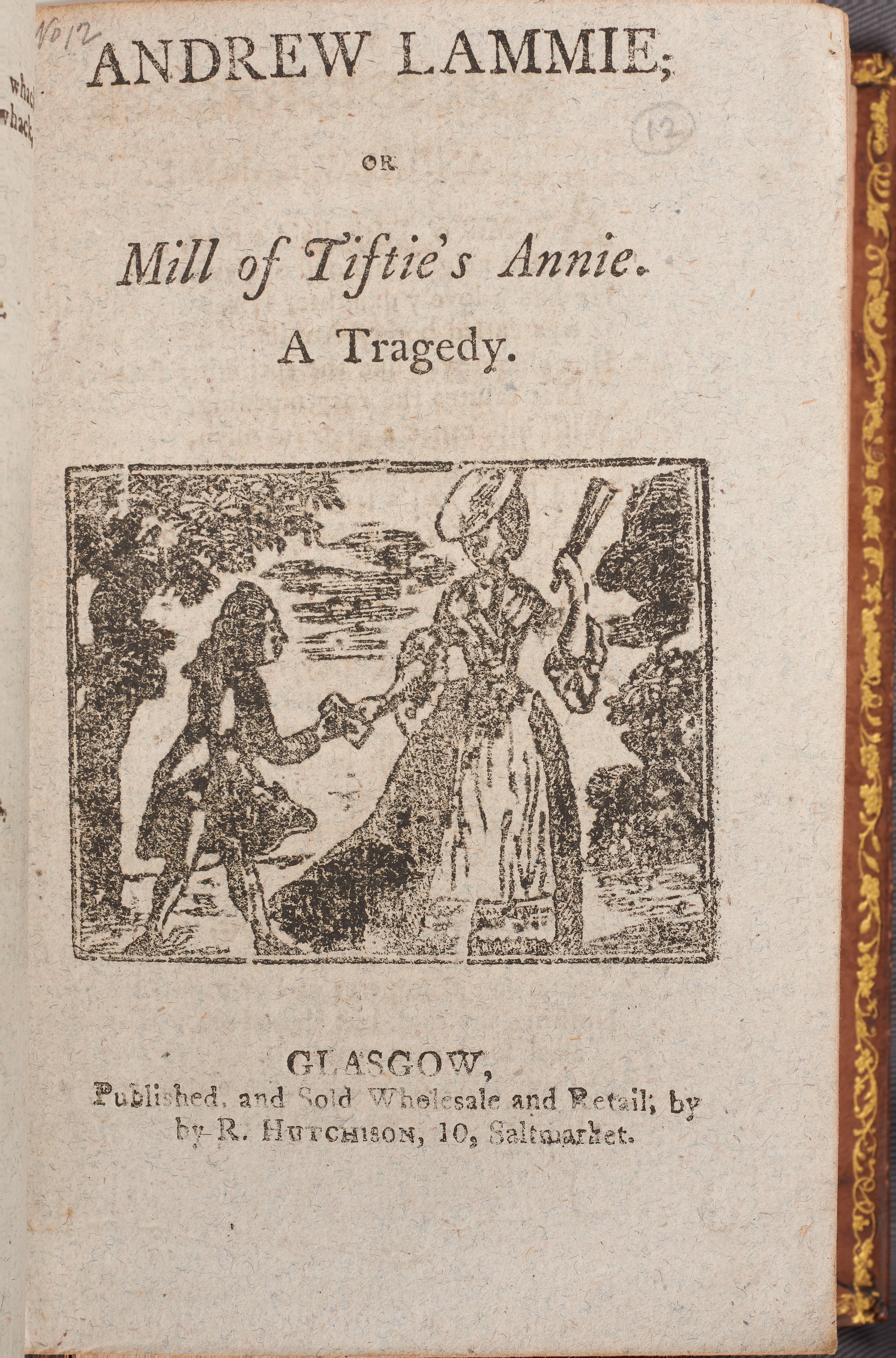 The title page of Andrew Lammie; or Mill of Tiftie’s Annie: a Tragedy